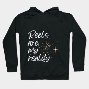 REELS ARE MY REALITY - URBAN LIGHT Hoodie